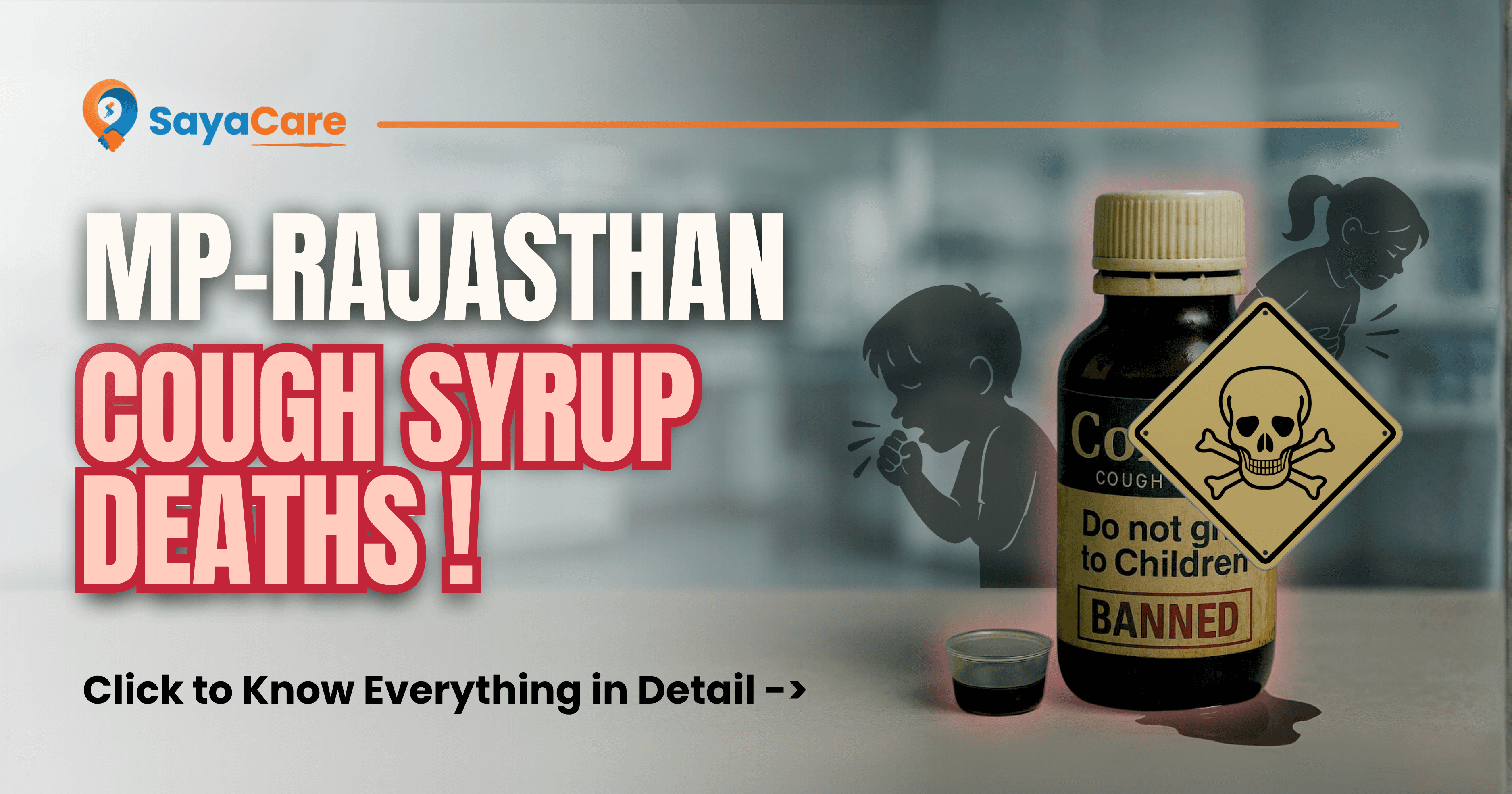 cough-syrup-or-killer-the-madhya-pradesh-rajasthan-tragedy-explained